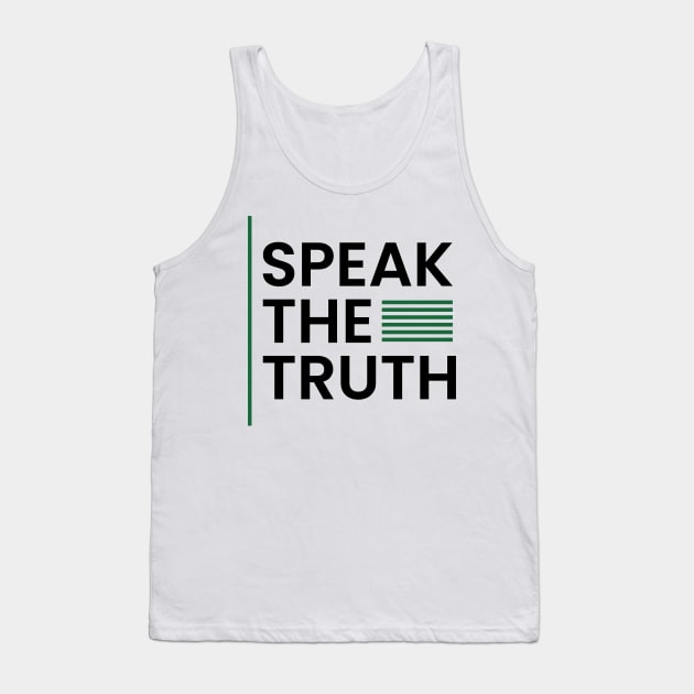 Speak the truth Tank Top by emofix